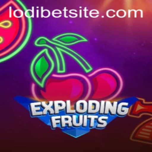 ExplodingFruits: A Thrilling Adventure in the World of LODIBET
