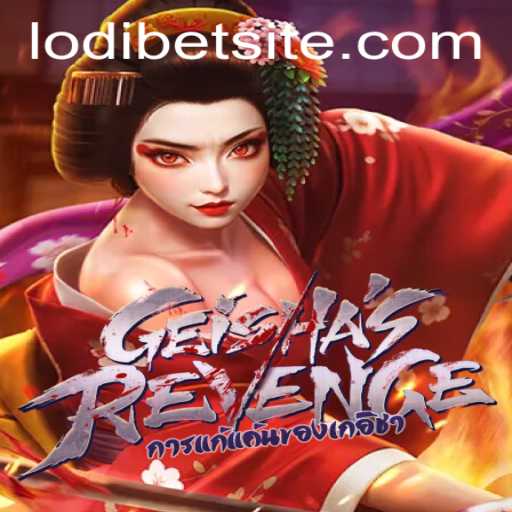 Exploring GeishasRevenge - A Unique Gaming Experience Enhanced by LODIBET